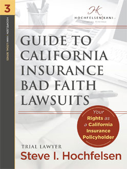 Guide to California Insurance Bad Faith Lawsuits