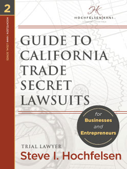 Guide to California Trade Secret Lawsuits