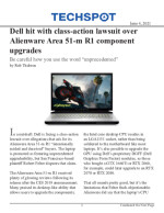 Dell hit with class-action lawsuit over Alienware Area 51-m R1 component upgrades